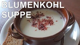 Aromatisch stärkend und so lecker  Meine gesunde Blumenkohlsuppe  Canans Rezepte [upl. by Yenhoj]