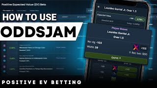 Positive Expected Value Betting Tutorial  How to Use OddsJam [upl. by Brodench]