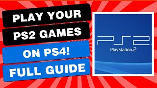 How To Play PS2 Games On PS4 With USB 2022 Full Guide [upl. by Gould]