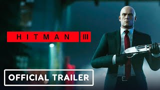 Hitman 3  Official Launch Trailer [upl. by Tonneson]