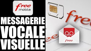 TUTO Free Mobile  activer la messagerie vocale visuelle [upl. by Dittman]