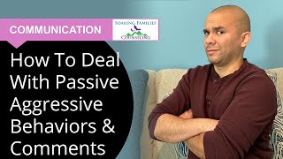 How to Deal with Passive Aggressive Behaviors and Comments [upl. by Halla]