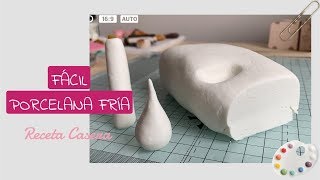 COMO HACER PORCELANA FRÍA  FÁCIL RECETA CASERA [upl. by Elfrida]