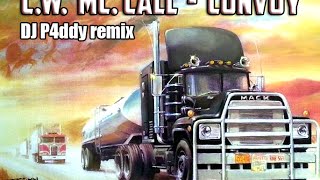 CW McCall  Convoy remix [upl. by Rouvin]