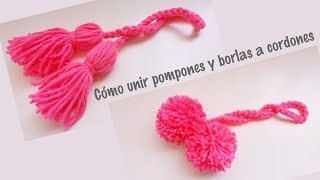 Cómo unir pompones y borlas a cordones tejidos [upl. by Socram]