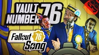 VAULT NUMBER 76  Fallout 76 Song [upl. by Eagle]