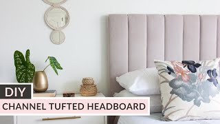 How to Make a Channel Tufted Headboard [upl. by Legnaleugim434]