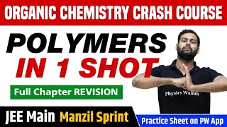 POLYMERS in One Shot  Full Chapter Revision  Class 12  JEE Main [upl. by Goldshlag830]