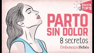 PARTO SIN DOLOR 😱👍 8 Secretos [upl. by Efron580]