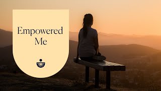 Empowered Me A Guided Meditation for SelfEmpowerment from Deepak Chopra [upl. by Thesda70]