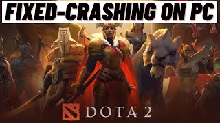 How to Fix Dota 2 Crashing on PC [upl. by Anal]