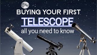 Buying Your First TelescopeAll You Need To Know [upl. by Kenyon796]