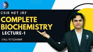 Lecture 1 Complete CSIR NET Life Science Biochemistry 2025 by IFAS DEC 2024 [upl. by Nerwal]