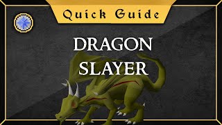 Quick Guide Dragon Slayer [upl. by Jacinto]