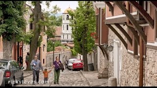 Plovdiv Bulgaria Delightful Art and Architecture  Rick Steves’ Europe Travel Guide  Travel Bite [upl. by Ahsihat155]