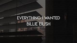 Everything I wanted  Billie Eilish slowed  lyrics [upl. by Loggins747]