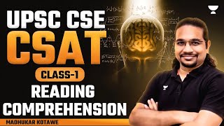 UPSC CSE  CSAT  Class 1  Reading Comprehension  By Madhukar Kotawe [upl. by Ycinuq]