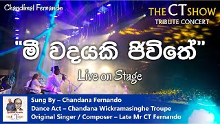 Chandimal Fernando quotMeewadayaki Jeewite Live Coverquot  CT Show  2015 [upl. by France470]