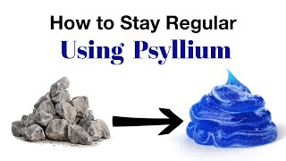 How to Stay Regular Using Psyllium [upl. by Manolo49]