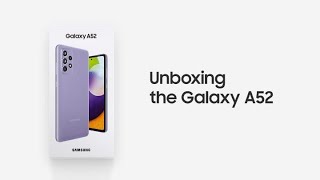 Galaxy A52 Official Unboxing  Samsung [upl. by Hakceber]