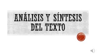 Análisis y Síntesis del Texto [upl. by Teahan]