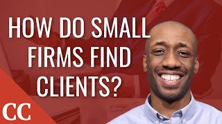 How do small consulting firms find clients [upl. by Ylecara]