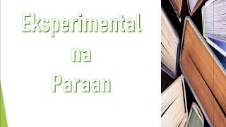 Eksperimental na Pananaliksik Experimental Research [upl. by Handel26]