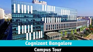 Cognizant Campus Bangalore  Complete detailsTechTour Cognizant [upl. by Pomfret]