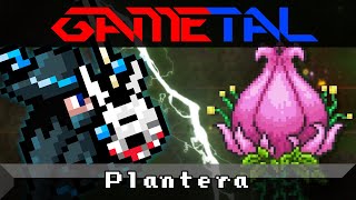 Plantera Terraria  GaMetal Remix [upl. by Anaiviv]