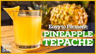 EASY Fermented Drink Pineapple TEPACHE 🍍 [upl. by Tutankhamen]