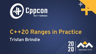 C20 Ranges in Practice  Tristan Brindle  CppCon 2020 [upl. by Mcgraw]