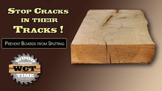 Prevent Your Boards From Splitting STOP Cracks in Their Tracks [upl. by Lugo]