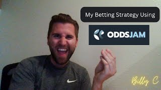 My Betting Strategy using OddsJam [upl. by Aehs]