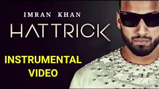 HATTRICK  INSTRUMENTAL  IMRAN KHAN [upl. by Tine]