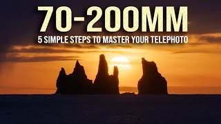 5 STEPS to MASTER your 70200 TELEPHOTO lens [upl. by Buell]