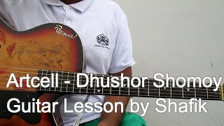 ARTCELL  Dhushor Shomoy TutorialGuitar Lesson [upl. by Ludovico266]