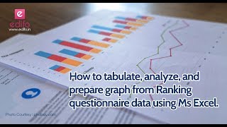 Ranking Scale Questionnaire  How to tabulate analyse and prepare graph using MS Excel [upl. by Llirret]