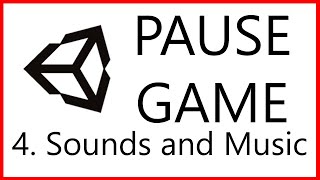 4 How to PAUSE SOUNDS and MUSIC in Unity [upl. by Koenig557]