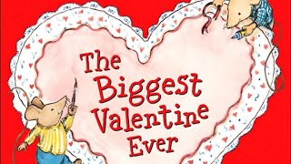 The Biggest Valentine Ever  Read Aloud by Reading Pioneers Academy [upl. by Lepine958]