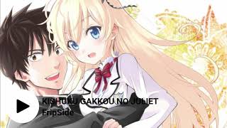 Kishuku Gakkou no Juliet Opening Love with You  FripSide [upl. by Azzil]