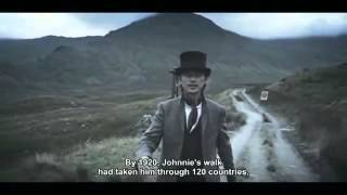 ▶ Johnnie Walker  The Man Who Walked Around The World [upl. by Kcired]