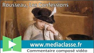 Rousseau Les Confessions 1789 Préambule  Commentaire composé en français [upl. by Havelock]