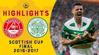 Celtic Secure Invincible Treble  Aberdeen 12 Celtic  Scottish Cup Final 201617 [upl. by Yrrab605]