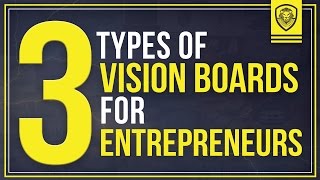 3 Types of Vision Boards for Entrepreneurs [upl. by Nilat]