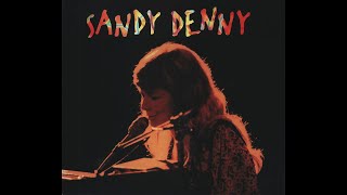 WHO KNOWS WHERE THE TIME GOES LIVE  SANDY DENNY amp FRIENDS [upl. by Ddot19]