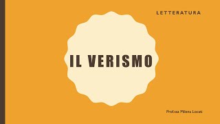 Il Verismo contesto culturale e caratteristiche [upl. by Noryd]