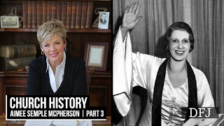 Church History with Nancy Dufresne  Aimee Semple McPherson  Part 3 [upl. by Henriques977]