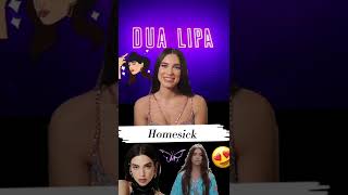 Dua Lipa  Homesick [upl. by Epolenep]