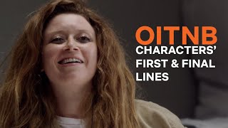 The First and Last Lines Spoken By OITNB Characters [upl. by Eelirak]