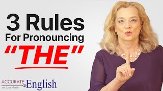 How to pronounce the article THE  3 rules Accurate English [upl. by Angelo]